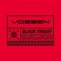 Vossen Black Friday Sale 2024